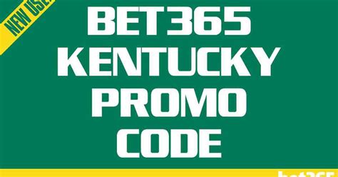 bet365 kentucky promo|Bet365 Kentucky Promo Code Unleashes Bet $1, Get $365 Deal: New K.